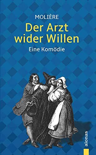 Der Arzt wider Willen
