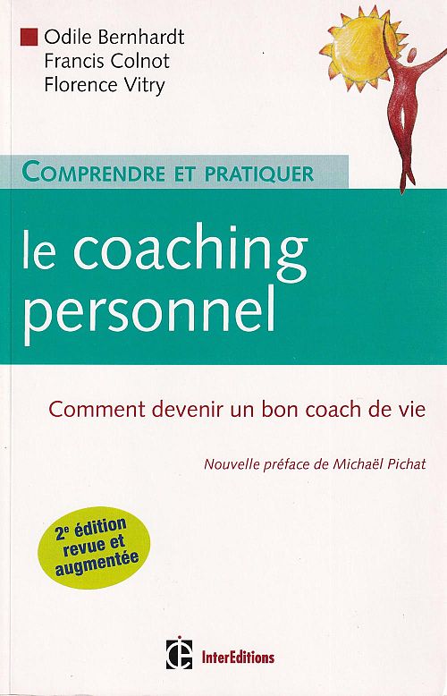 Comprendre et pratiquer le coaching personnel