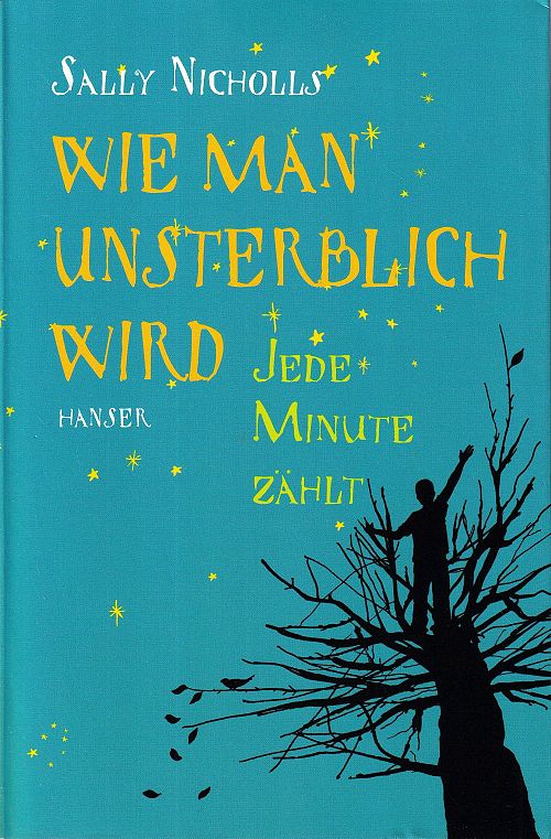 Wie man unsterblich wird -  Jede Minute zählt