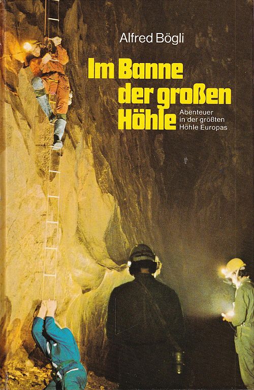 Im Banne der grossen Höhle