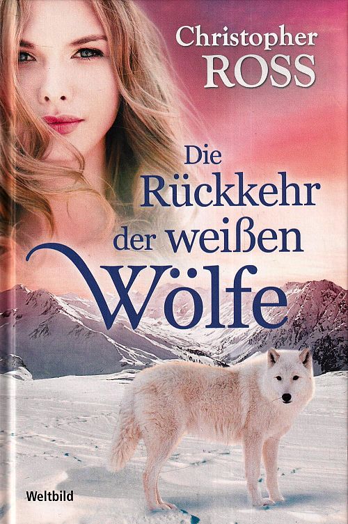 Die Rückkehr der weissen Wölfe