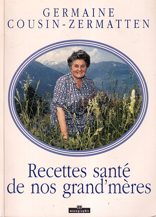 Recettes Sante de Nos Grand'Mères