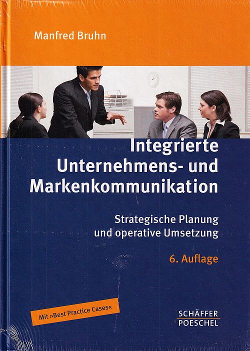Integrierte Unternehmens- und Markenkommunikation