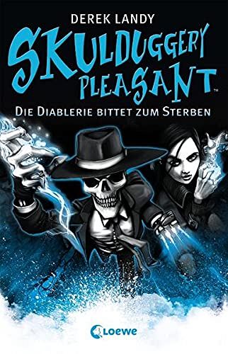 Skulduggery Pleasant 3 - Die Diablerie bittet zum Sterben