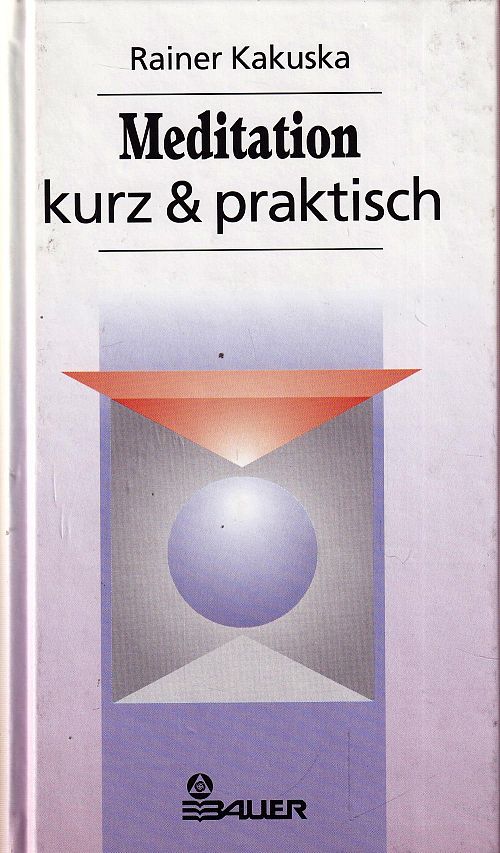 Meditation, kurz & praktisch