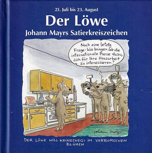 Der Löwe - Johann Mayres, Satieresternzeichen