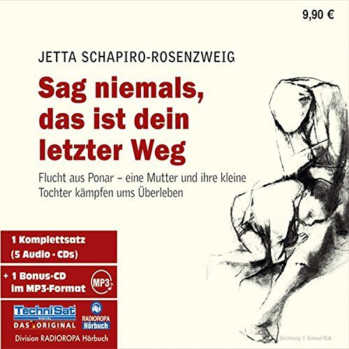 Sag niemals, das ist dein letzter Weg