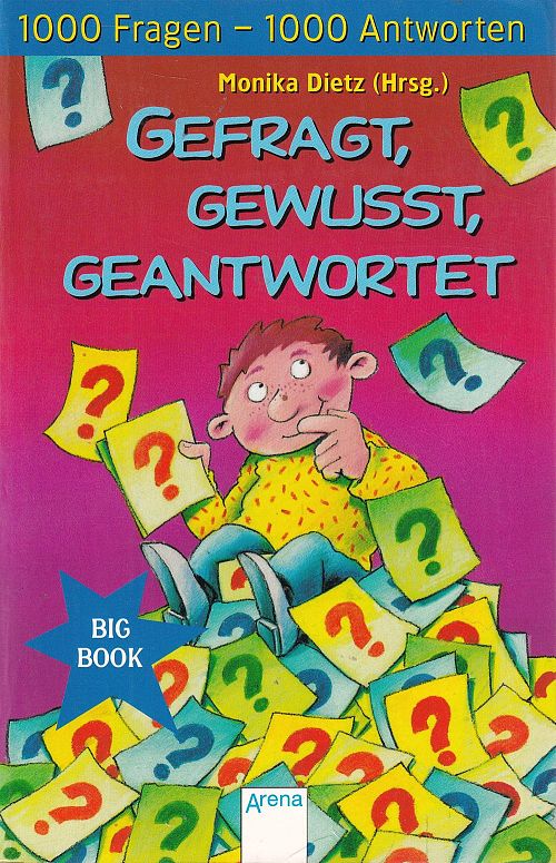 Gefragt, gewusst, geantwortet