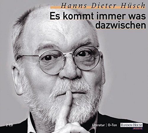 Es kommt immer was dazwischen