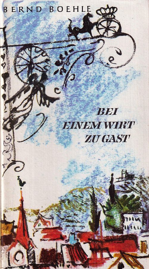 Bei einem Wirt zu Gast