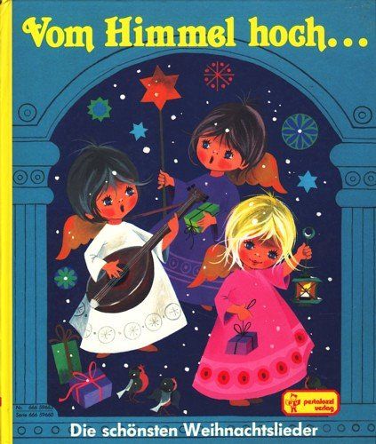 Vom Himmel hoch... Die schönsten Weihnachtslieder