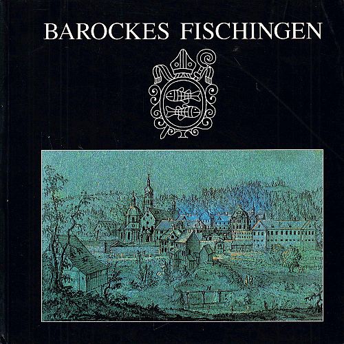 Barockes Fischingen