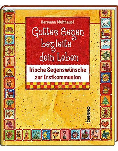 Gottes Segen begleite dein Leben