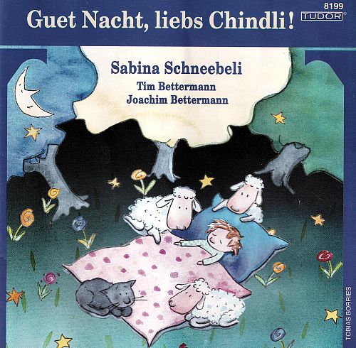 Guet Nacht, liebs Chindli! [CD]