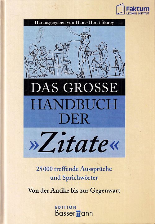Das grosse Handbuch der Zitate