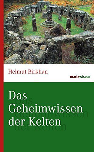 Das Geheimwissen der Kelten 