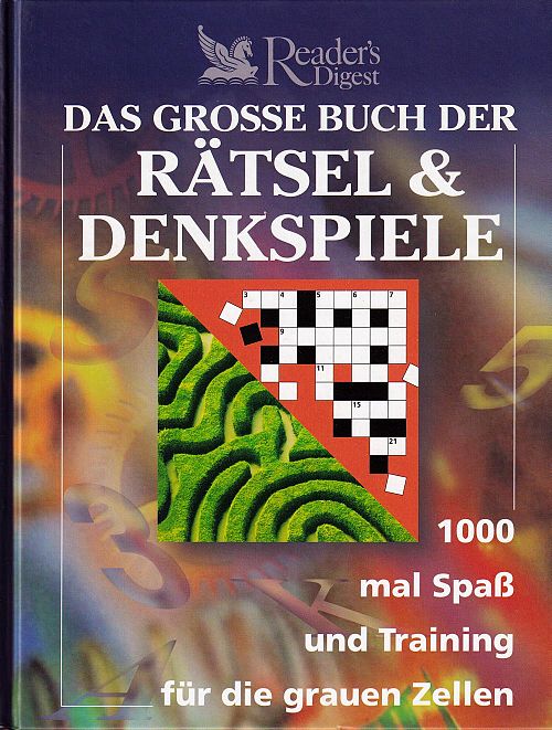 Das grosse Buch der Rätsel & Denkspiele
