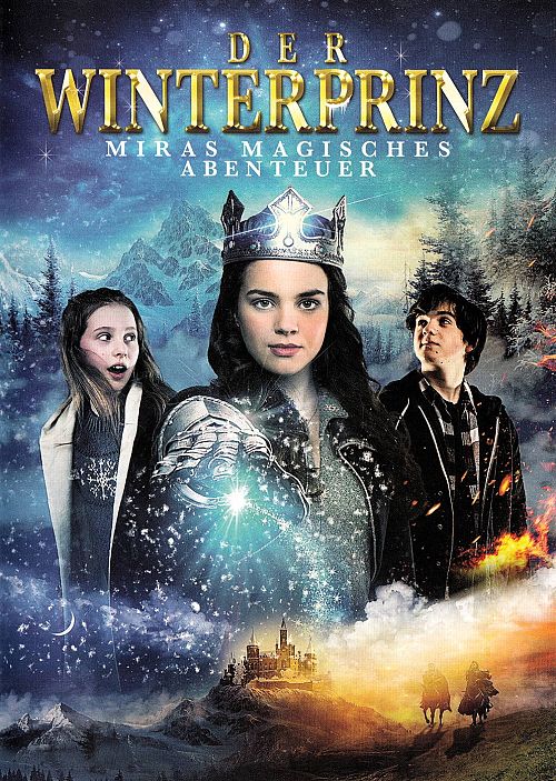 Der Winterprinz - Miras magisches Abenteuer [DVD]