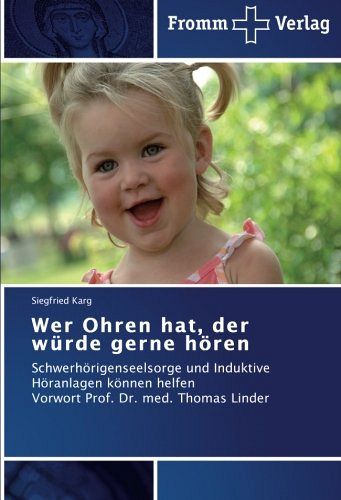 Wer Ohren hat, der würde gerne hören