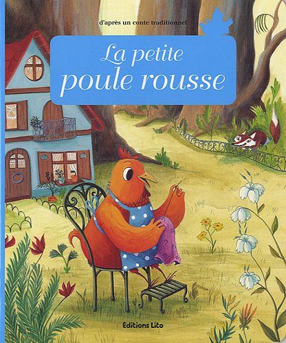 Minicontes classiques: La petite poule rousse - Dès 3 ans