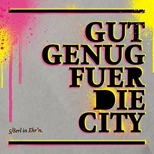 Gut Genug für die City [CD]