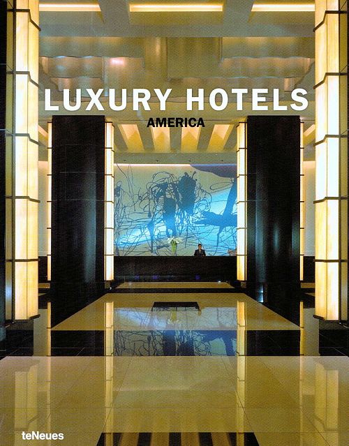 Luxury Hotels - America