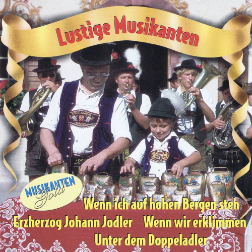 Lustige Musikanten - Musikanten Gold [CD]