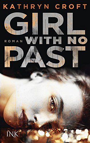 Girl With No Past