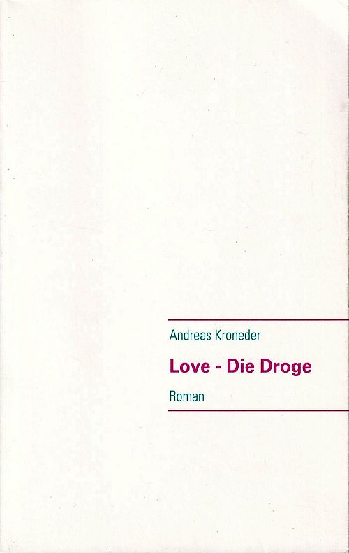 Love - Die Droge