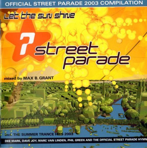 Street Parade 2003 [CD]