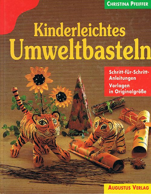 Kinderleichtes Umweltbasteln