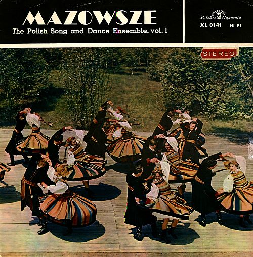Mazowsze ‎– The Polish Song And Dance Ensemble, Vol. 1 [Vinyl]