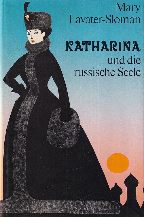 Katharina und die russische Seele