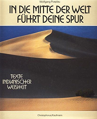 In die Mitte der Welt führt deine Spur