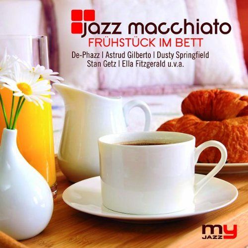 Jazz Macchiato - Frühstück Im Bett [CD]