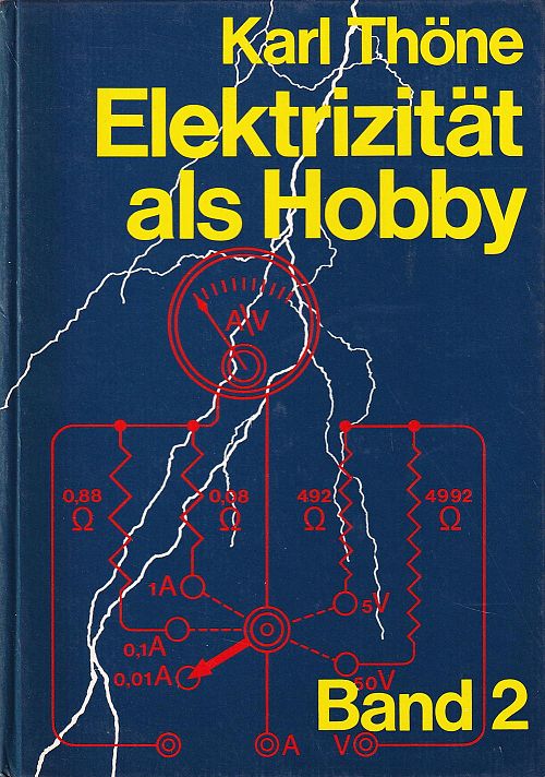 Elektrizität als Hobby - Band 2