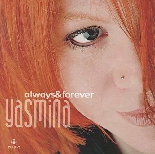 Yasmina - Always & forever - Janz Team [CD]