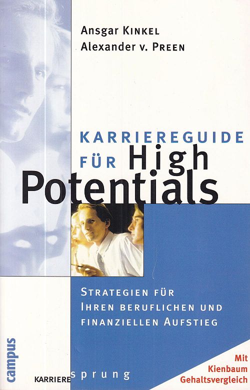 Karriereguide für High Potentials - Strategien für Ihren beruflichen und finanziellen Aufstieg