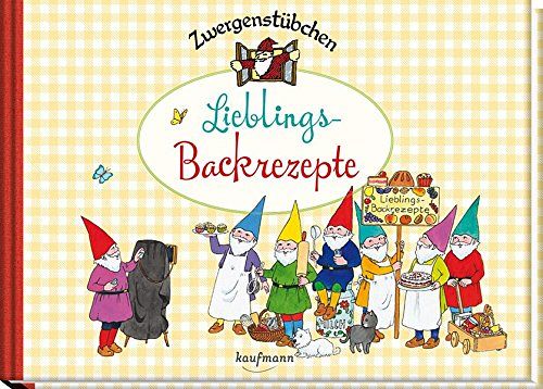 Zwergenstübchen - Lieblings-Backrezepte