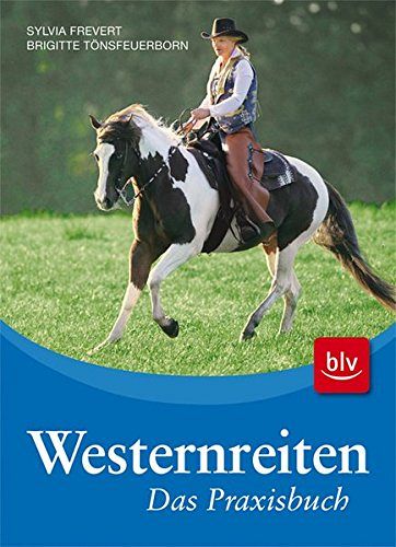 Westernreiten - Das Praxisbuch