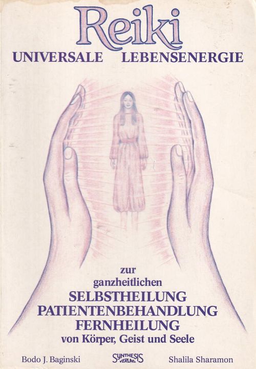 Reiki - Universale Lebensenergie zur ganzheitlichen Behandlung