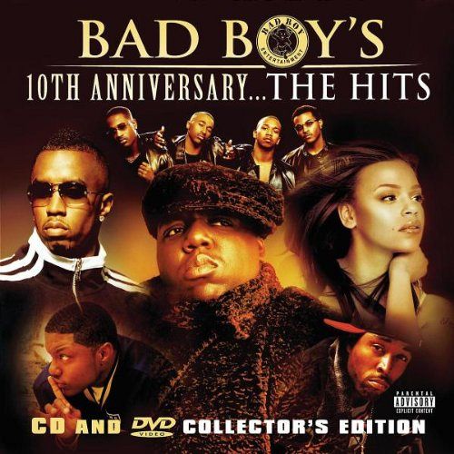 Bad Boy'S 10th Anniversary...the Hits [CD]