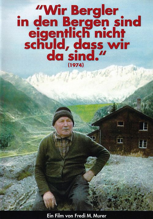 Wir Bergler in den Bergen sind eigentlich nicht schuld, dass wir da sind [DVD]