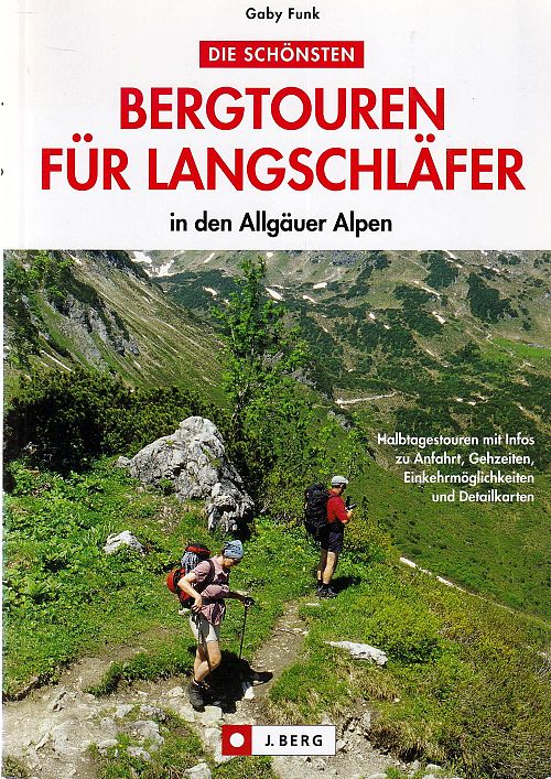 Die schönsten Bergtouren für Langschläfer in den Allgäuer Alpen