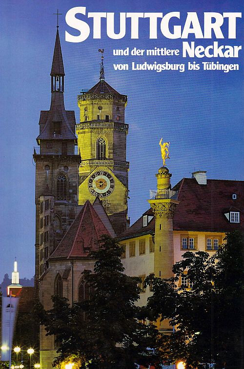 Stuttgart und der mittlere Neckar