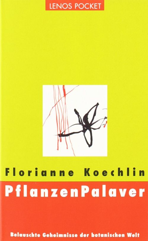 PflanzenPalaver - Belauschte Geheimnisse der botanischen Welt