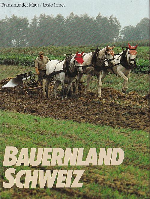 Bauernland Schweiz