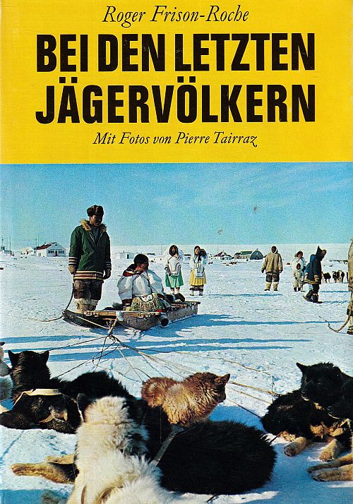 Bei den letzten Jägervölkern