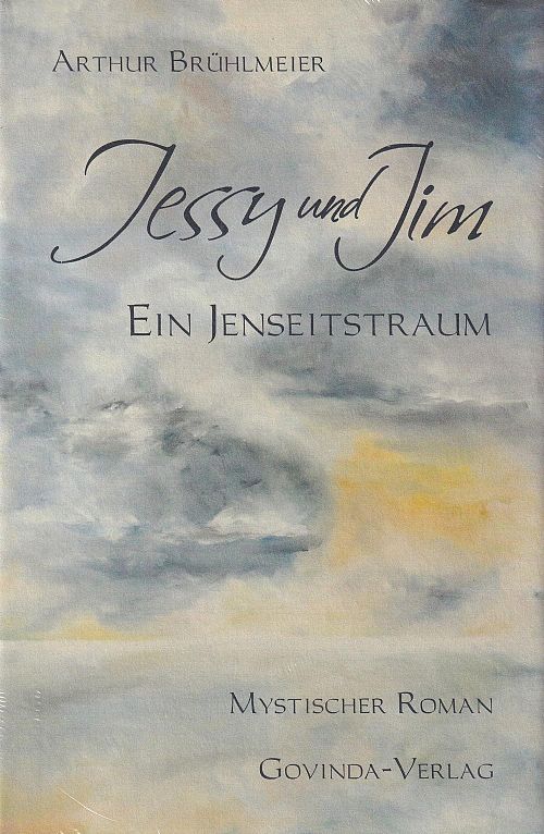 Jessy und Jim - Ein Jenseitstraum