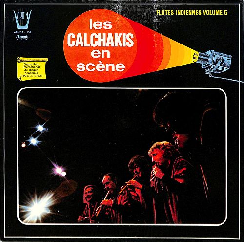 Flûtes indiennes Volume 5 - Les Calchakis en scène [Vinyl]
